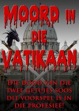 Moord in die Vatikaan: Die dood van die twee getuies soos dit voorspel is in die profesieë!